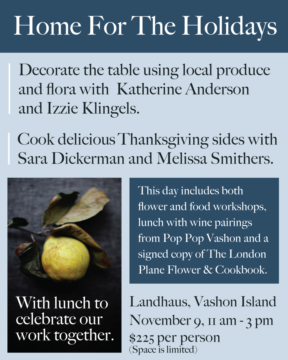 Home for the Holidays: Floral and Cooking Class at Landhaus on Vashon Island